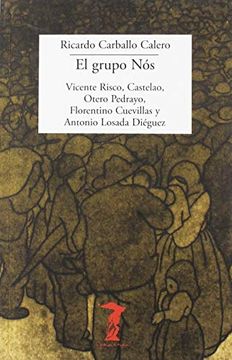 portada El Grupo nós (la Balsa de la Medusa) (in Spanish)