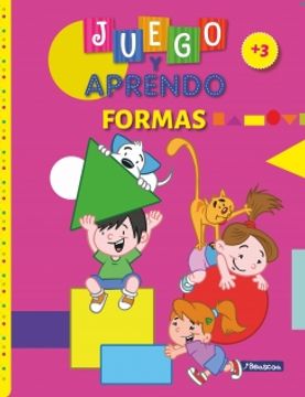 portada JUEGO Y APRENDO +3 - FORMAS (in Spanish)
