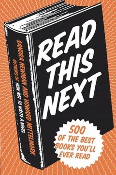 portada Read This Next: 500 of the Best Books You'll Ever Read (en Inglés)