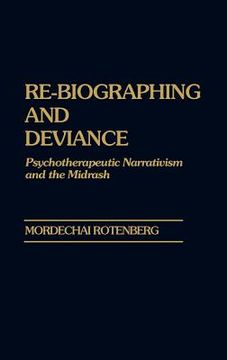 portada re-biographing and deviance: psychotherapeutic narrativism and the midrash (en Inglés)
