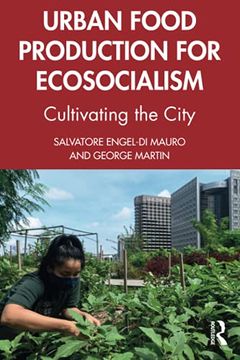 portada Urban Food Production for Ecosocialism: Cultivating the City (en Inglés)