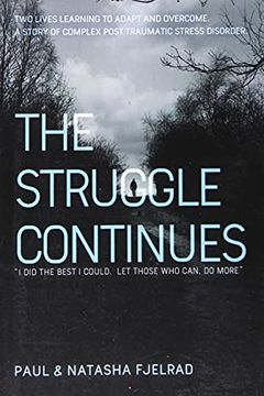 portada The Struggle Continues: “i did the Best i Could. Let Those who Can, do More” (in English)