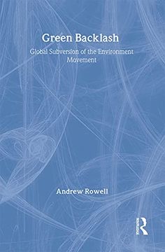 portada Green Backlash: Global Subversion of the Environment Movement (in English)
