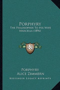 portada porphyry: the philosopher to his wife marcella (1896)