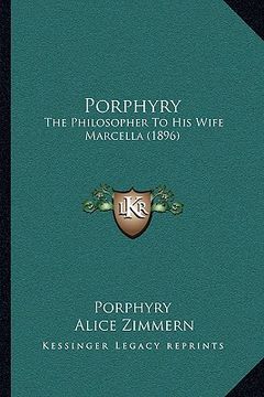 portada porphyry: the philosopher to his wife marcella (1896) (en Inglés)