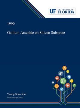 portada Gallium Arsenide on Silicon Substrate (in English)