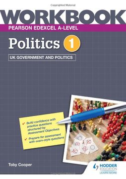 portada Pearson Edexcel A-Level Politics Workbook 1: Uk Government and Politics (en Inglés)