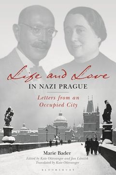 portada Life and Love in Nazi Prague: Letters from an Occupied City