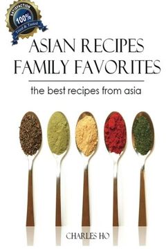 portada Asian Recipes - 50 Tasty & Easy Made Unique Exotic Recipes