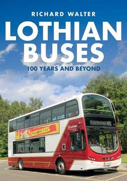 portada Lothian Buses: 100 Years and Beyond (in English)