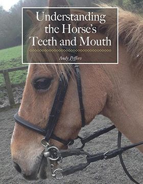 portada Understanding the Horse's Teeth and Mouth (en Inglés)