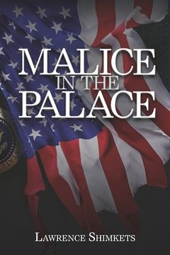 portada Malice in the Palace: A Linda and Scott Tale of Intrigue