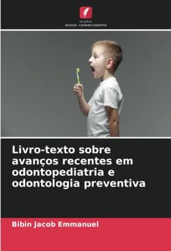 portada Livro-Texto Sobre Avanços Recentes em Odontopediatria e Odontologia Preventiva