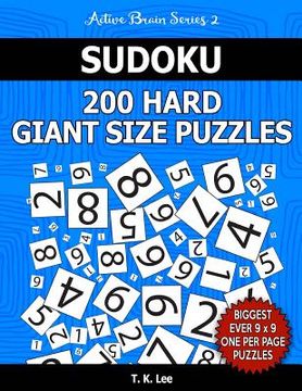 portada Sudoku 200 Hard Giant Size Puzzles To Keep Your Brain Active For Hours: Active Brain Series 2 Book (en Inglés)