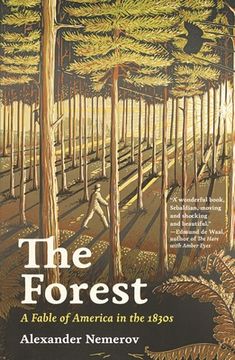 portada The Forest: A Fable of America in the 1830S (en Inglés)