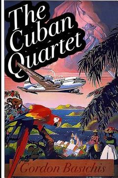portada The Cuban Quartet (en Inglés)