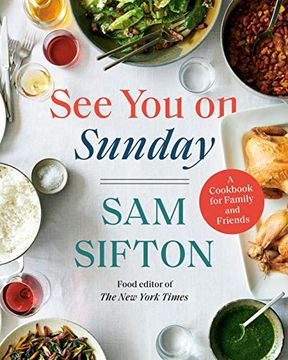 portada See you on Sunday: A Cookbook for Family and Friends (en Inglés)