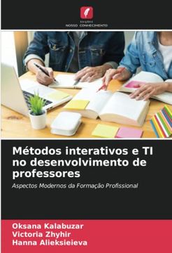 portada M�Todos Interativos e ti no Desenvolvimento de Professores: Aspectos Modernos da Forma��O Profissional