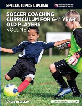 portada Soccer Coaching Curriculum for 6-11 Year Old Players - Volume 2 (in English)