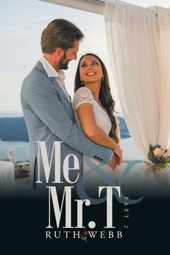portada Me and Mr. T: Part 2 (en Inglés)
