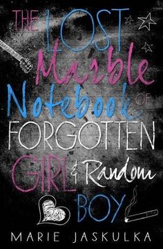 portada The Lost Marble Notebook of Forgotten Girl & Random Boy (en Inglés)