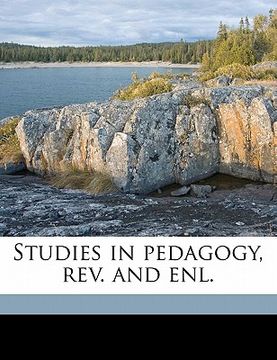 portada studies in pedagogy, rev. and enl. (en Inglés)