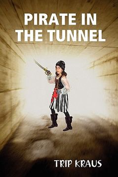 portada pirate in the tunnel (en Inglés)