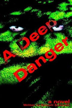 portada a deep danger (en Inglés)