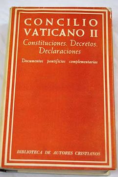 Libro Concilio Vaticano Ii Constituciones Decretos Declaraciones Documentos Pontificios Complementarios Vv Aa Isbn 47648878 Comprar En Buscalibre