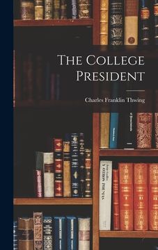 portada The College President (en Inglés)