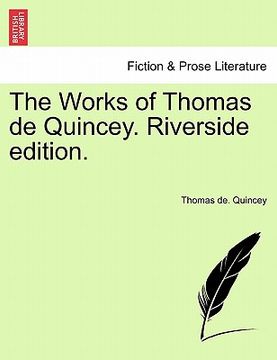 portada the works of thomas de quincey. riverside edition. (en Inglés)