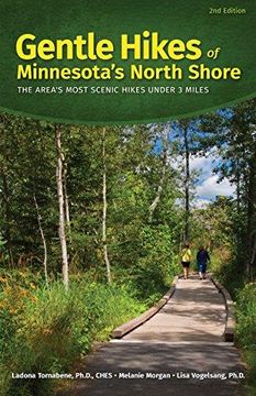 portada Gentle Hikes of Minnesotaas North Shore: The Area's Most Scenic Hikes Less Than 3 Miles (in English)