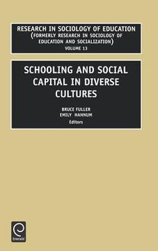 portada schooling and social capital in diverse cultures (en Inglés)