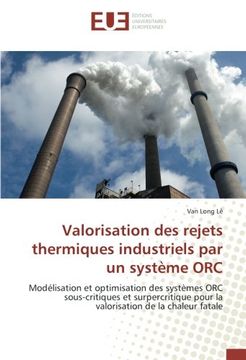 portada Valorisation des rejets thermiques industriels par un système orc (OMN.UNIV.EUROP.)
