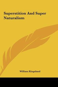 portada superstition and super naturalism (in English)