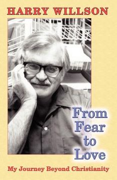 portada from fear to love: my journey beyond christianity