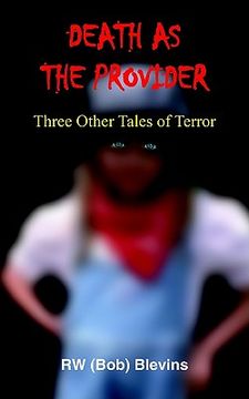 portada death as the provider: three other tales of terror (en Inglés)