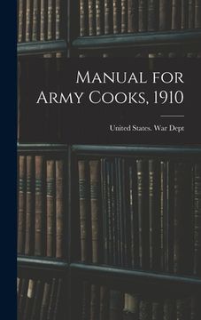 portada Manual for Army Cooks, 1910 (en Inglés)