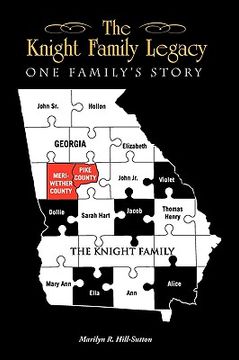 portada the knight family legacy: one family's story (en Inglés)