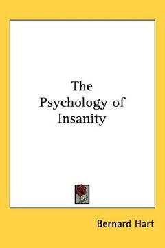 portada the psychology of insanity (in English)