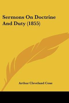portada sermons on doctrine and duty (1855) (en Inglés)