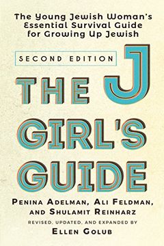 portada The Jgirl's Guide: The Young Jewish Woman's Essential Survival Guide for Growing up Jewish (in English)