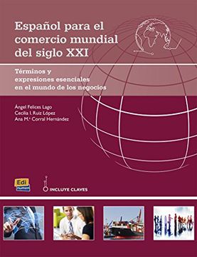 portada Cambridge Spanish Español Para El Comercio Mundial del Siglo XXI (in English)