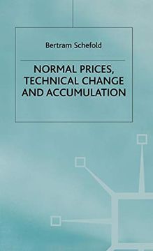 portada Normal Prices, Technical Change and Accumulation (Studies in Political Economy) (in English)