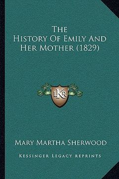 portada the history of emily and her mother (1829) (en Inglés)