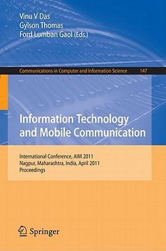portada information technology and mobile communication: international conference, aim 2011, nagpur, maharashtra, india, april 21-22, 2011, proceedings