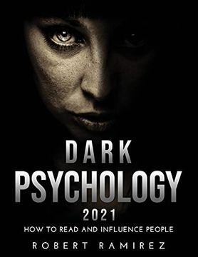 portada Dark Psychology 2021: How to Read and Influence People (en Inglés)