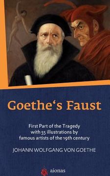 portada Goethe's Faust: First Part of the Tragedy with 55 Illustrations by Famous Artists of the 19th Century (in English)