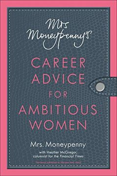 portada Mrs. Moneypenny's Career Advice for Ambitious Women (in English)