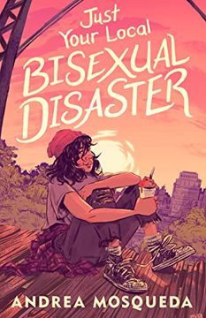 portada Just Your Local Bisexual Disaster (en Inglés)